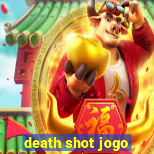 death shot jogo